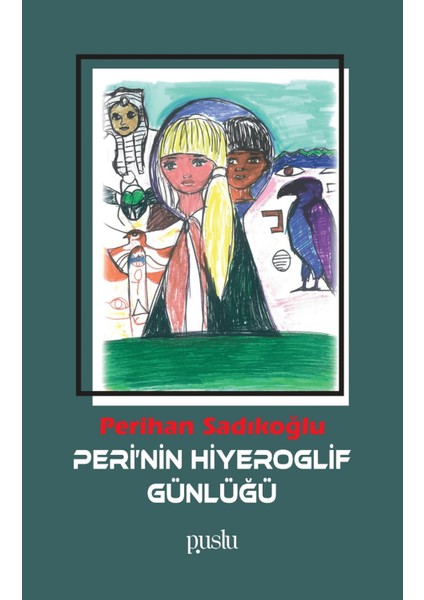 Peri'nin Hiyeroglif Günlüğü