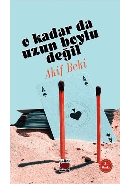 O Kadar Da Uzun Boylu Değil