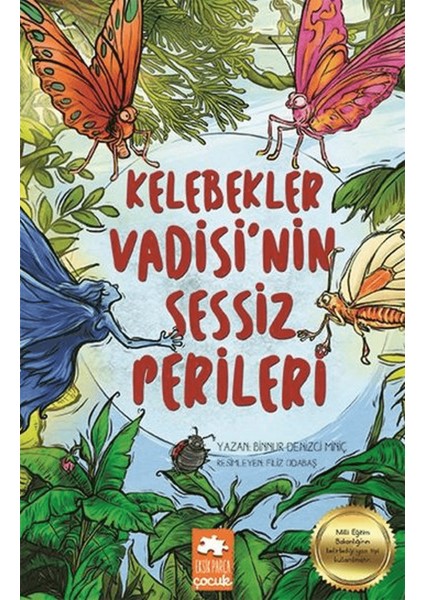 Kelebekler Vadisi'nin Sessiz Perileri