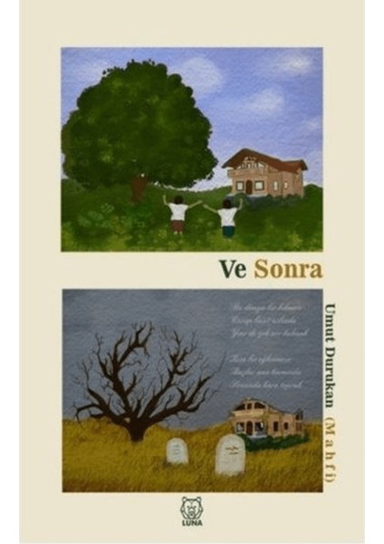 ve Sonra
