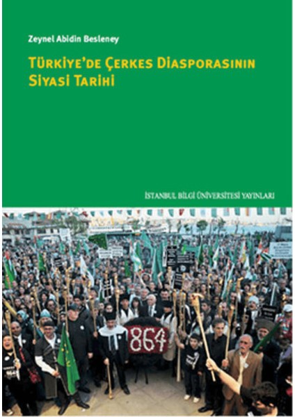 Türkiye'de Çerkes Diasporasının Siyasi Tarihi