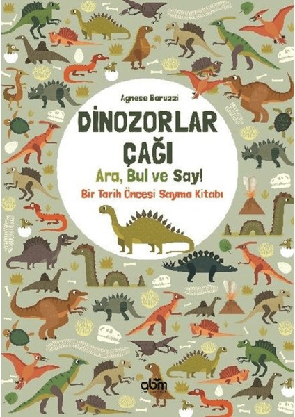 Dinozorlar Çağı: Ara, Bul ve Say!