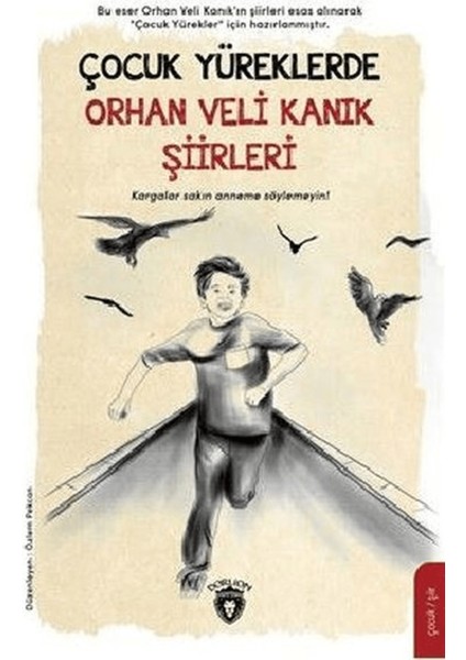 Çocuk Yüreklerde Orhan Veli Kanık Şiirleri