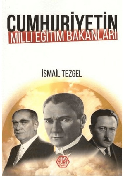 Cumhuriyetin Milli Eğitim Bakanları