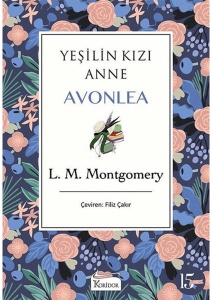 Yeşilin Kızı Anne Avonlea (Mor Kapak)