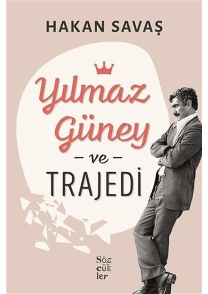 Yılmaz Güney ve Trajedi