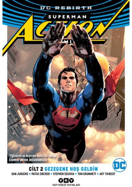 Gezegene Hoş Geldin - Superman Action Comics Cilt 2