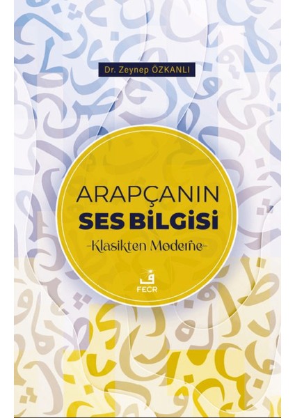 Arapçanın Ses Bilgisi