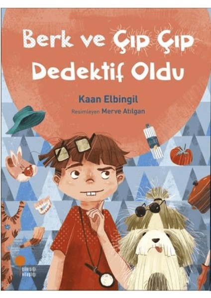Berk ve Çıp Çıp Dedektif Oldu