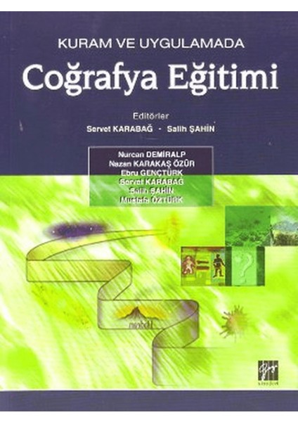 Kuram ve Uygulamada Coğrafya Eğitimi