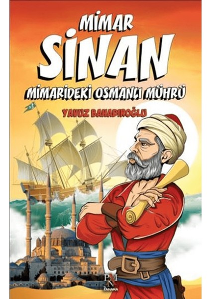 Mimar Sinan - Minaredeki Osmanlı Mührü