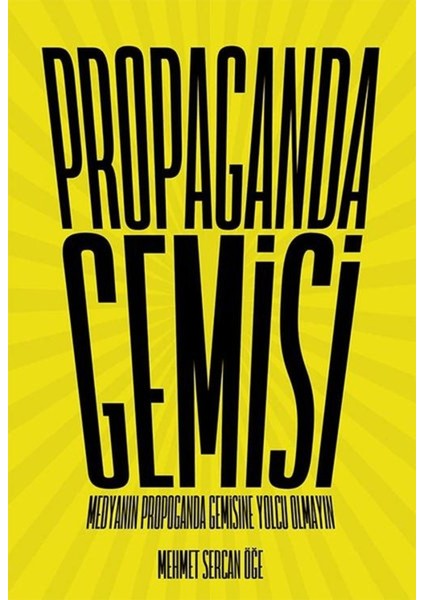 Propaganda Gemisi