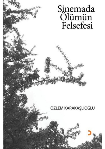 Sinemada Ölümün Felsefesi