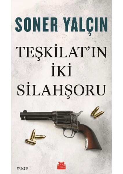 Teşkilat'ın Iki Silahşoru