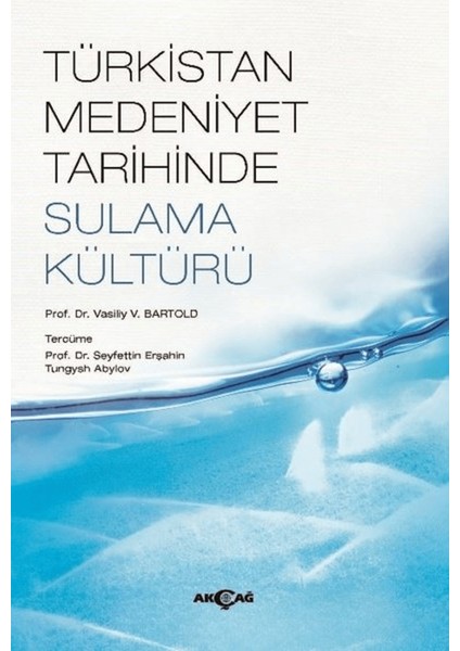 Türkistan Medeniyet Tarihinde Sulama Kültürü