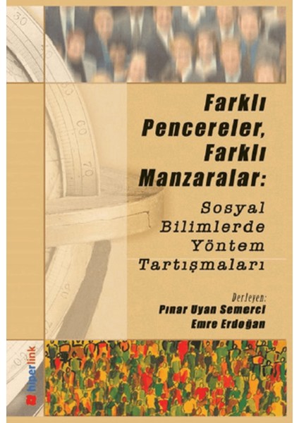 Farklı Pencereler, Farklı Manzaralar