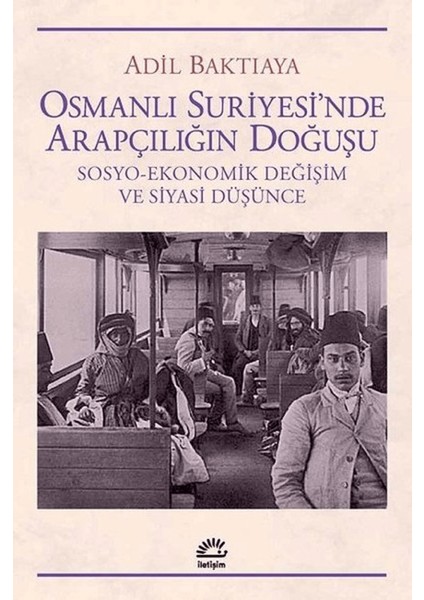 Osmanlı Suriyesi'nde Arapçılığın Doğuşu