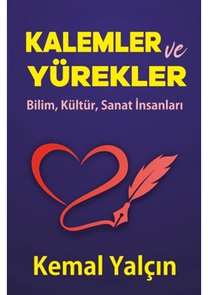 Kalemler ve Yürekler