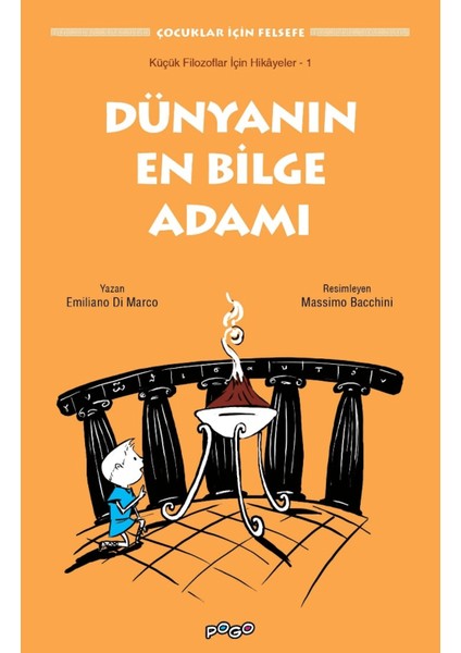 Küçük Filozoflar Için Hikayeler - 1 /dünyanın En Bilge Adamı