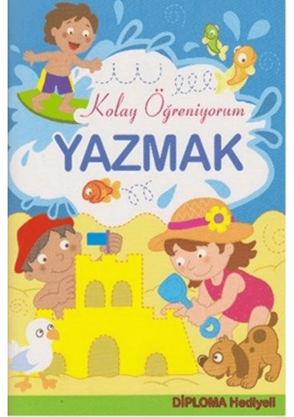Yazmak - Kolay Öğreniyorum