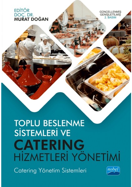 Toplu Beslenme Sistemleri ve Catering Hizmetleri Yönetimi