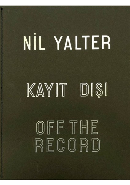 Kayıt Dışı / Off The Record