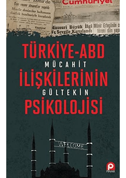 Türkiye-Abd Ilişkilerinin Psikolojisi