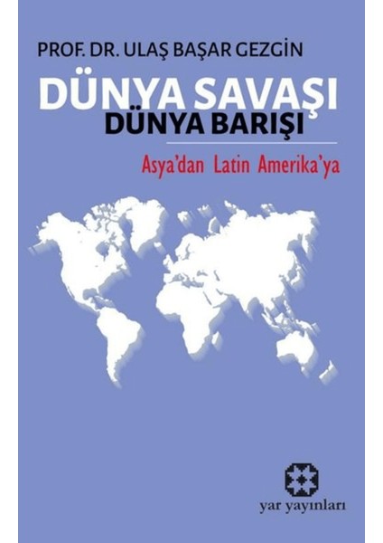 Dünya Savaşı Dünya Barışı