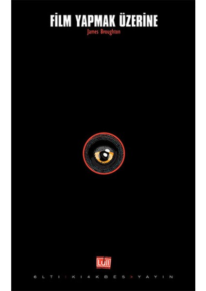Film Yapmak Üzerine