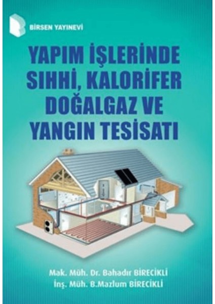 Yapım Işlerinde Sıhhi, Kalorifer Doğalgaz ve Yangın Tesisatı
