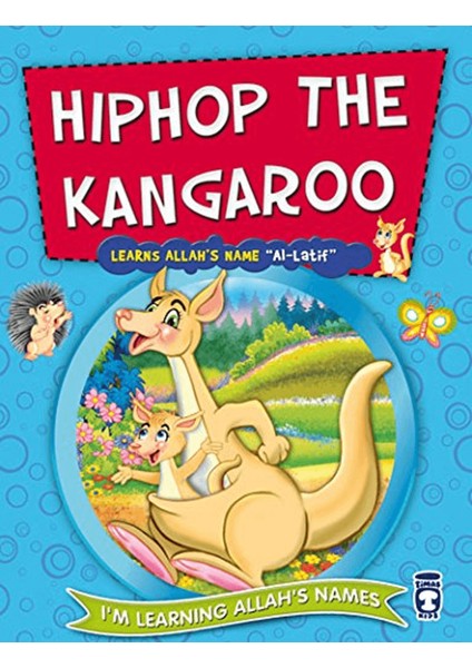 Hiphop The Kangaroo Learns Allah's Name Al Latif