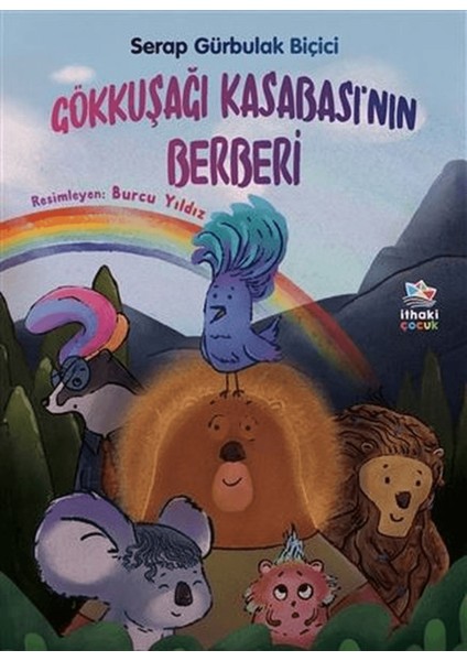 Gökkuşağı Kasabası’nın Berberi