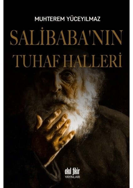 Salibaba’nın Tuhaf Halleri