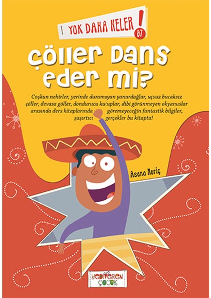 Yok Daha Neler! 7: Çöller Dans Eder Mi?