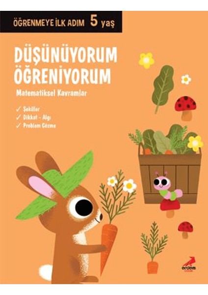 Düşünüyorum, Öğreniyorum - Öğrenmeye Ilk Adım (5 Yaş)