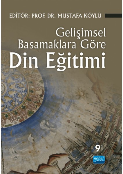 Gelişimsel Basamaklara Göre Din Eğitimi