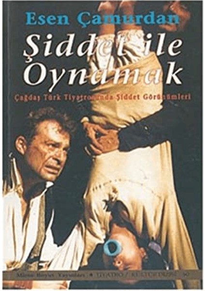 Şiddet ile Oynamak
