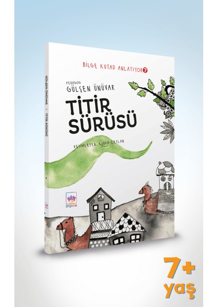 Titir Sürüsü - Bilge Kutad Anlatıyor 7