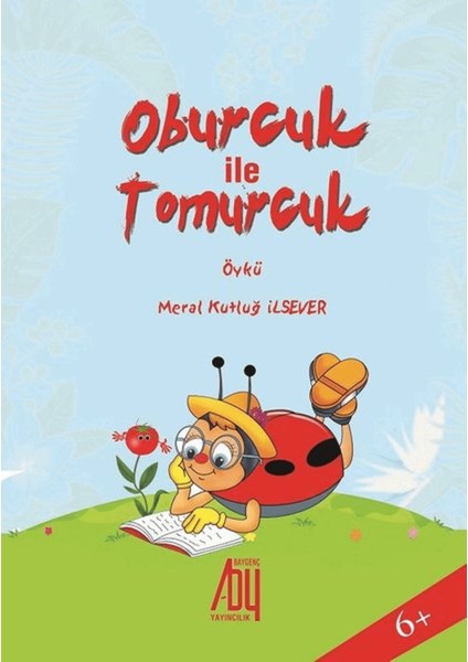 Oburcuk Ile Tomurcuk