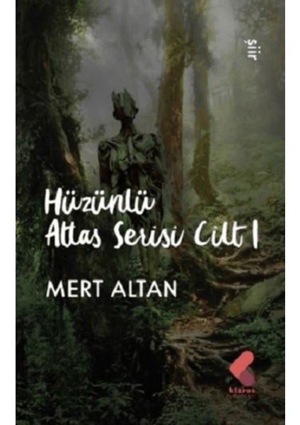 Hüzünlü Atlas Serisi Cilt 1