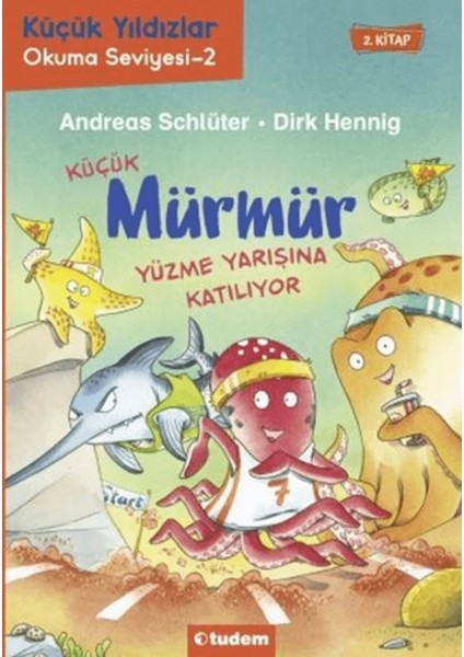 Küçük Mürmür Yüzme Yarışına Katılıyor 2. Kitap