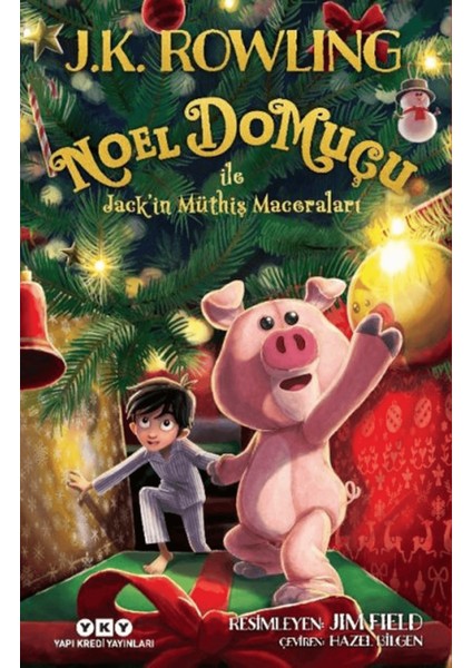 Noel Domuçu ile Jack’in Müthiş Maceraları