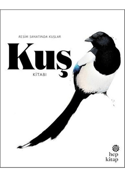 Kuş Kitabı: Resim Sanatında Kuşlar