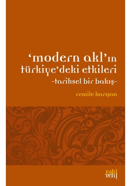 Modern Akl'ın Türkiye'deki Etkileri