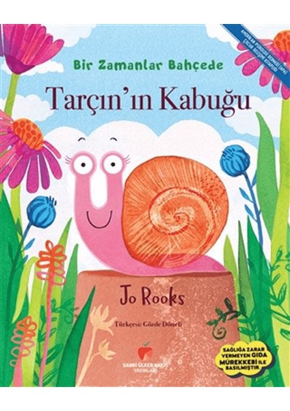 Tarçın’ın Kabuğu - Bir Zamanlar Bahçede