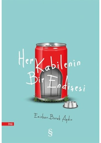 Her Kabilenin Bir Endişesi