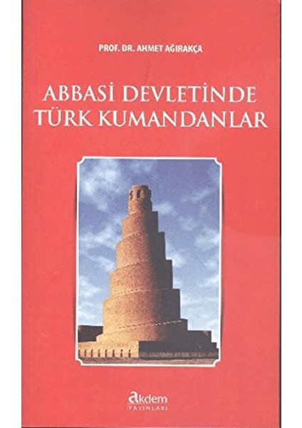 Abbasi Devletinde Türk Kumandanları