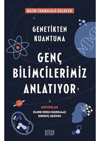 Genç Bilimcilerimiz Anlatıyor