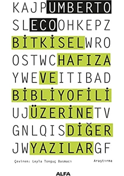 Bitkisel Hafıza ve Bibliyofili Üzerine Diğer Yazılar