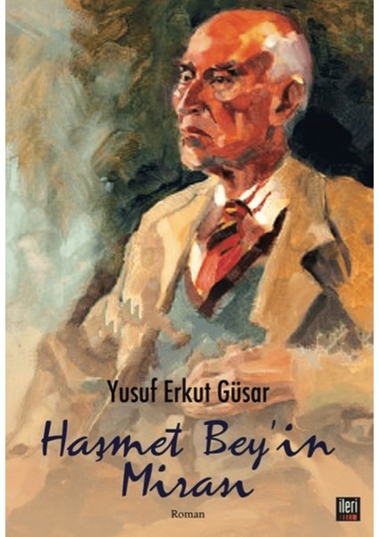 Haşmet Bey'in Mirası